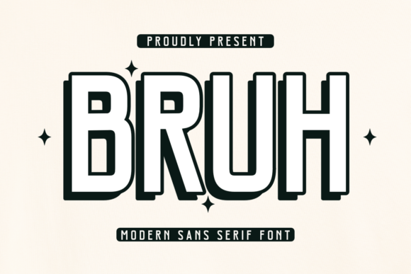 Bruh: The Ultimate Bold Sans Serif Font for Creators