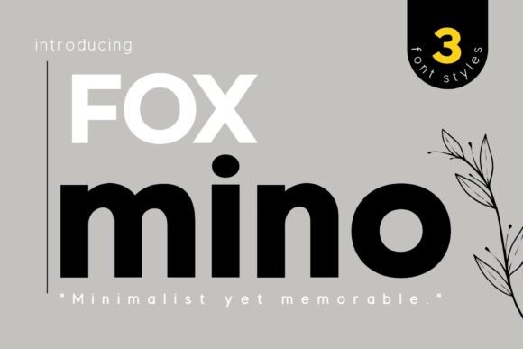 Fox Mino: A Modern Sans Serif Font for Your Brand