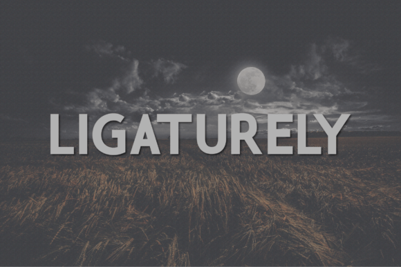 Ligaturely: A Bold Sans Serif Font for Modern Brands