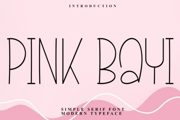 Pink Bayi: A Timeless Sans Serif Font for Makers