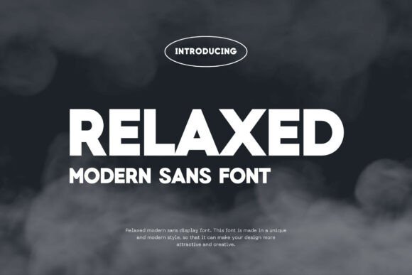 Relaxed: A Modern Sans Serif Font for Branding
