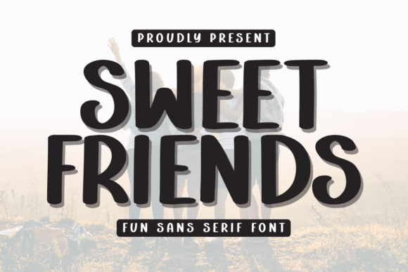 Sweet Friends: A Cute Sans Serif Font for Branding